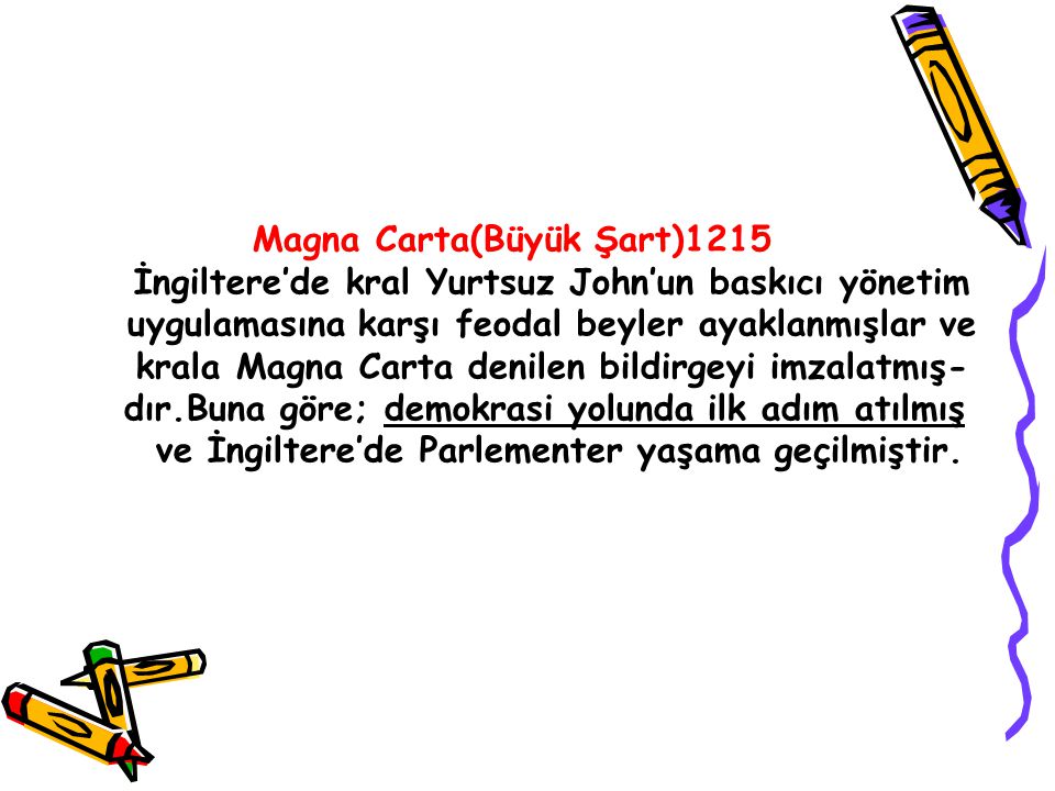 Magna Carta(Büyük Şart)1215