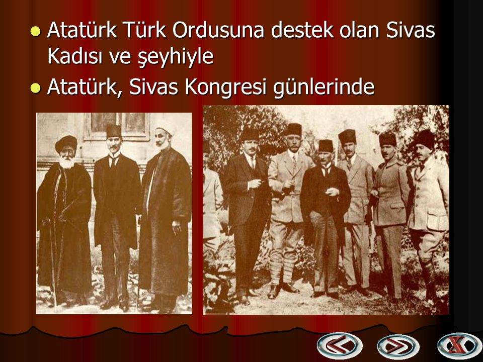 Atatürk Türk Ordusuna destek olan Sivas Kadısı ve şeyhiyle