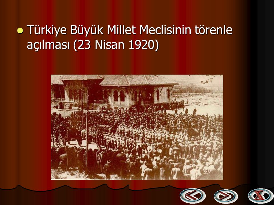 Türkiye Büyük Millet Meclisinin törenle açılması (23 Nisan 1920)