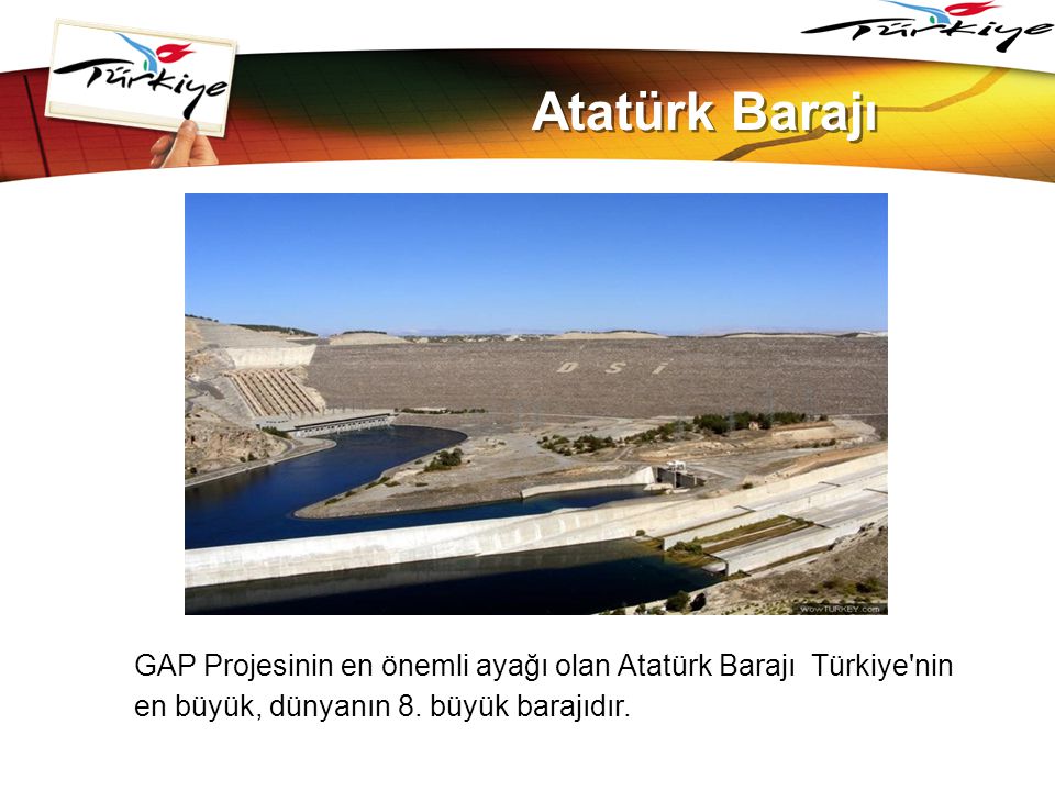 Atatürk Barajı.