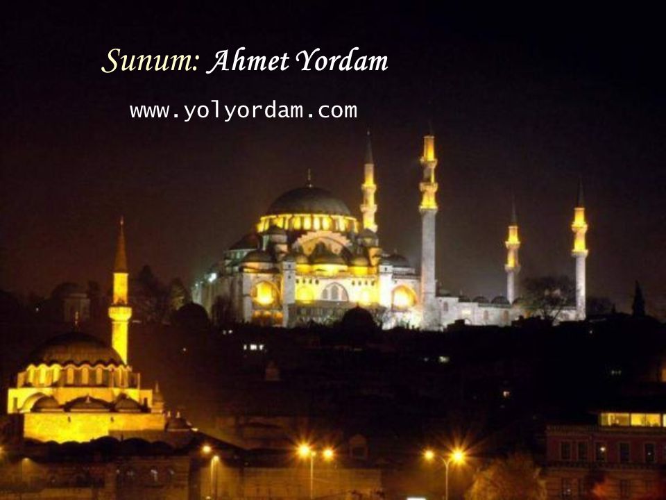 Sunum: Ahmet Yordam