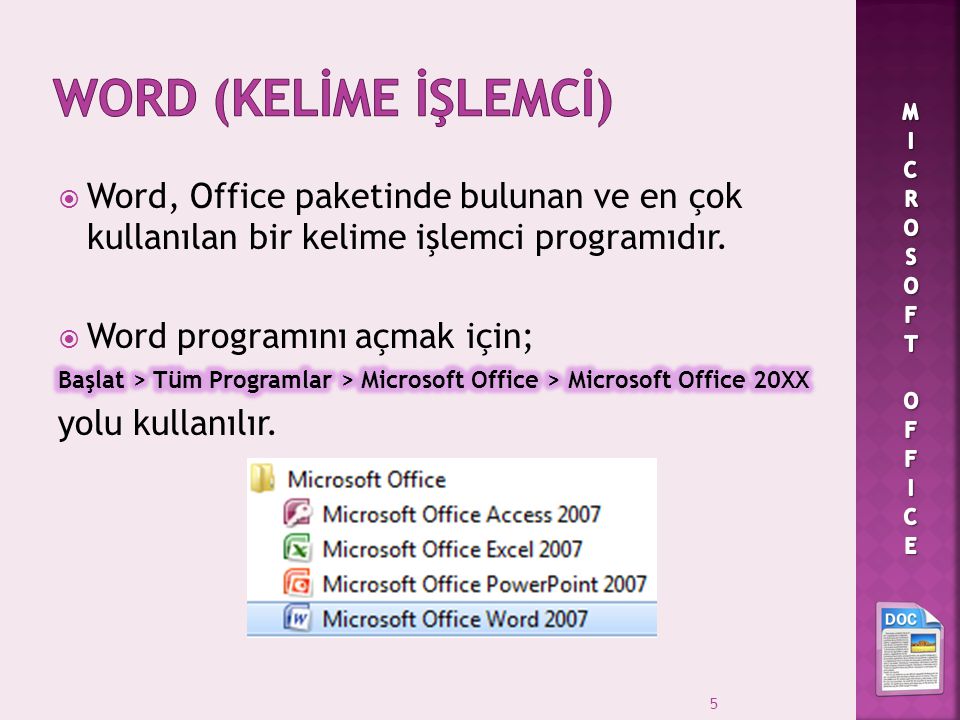 Word (kelİme İşlemcİ) MICROSOFT OFFICE. Word, Office paketinde bulunan ve en çok kullanılan bir kelime işlemci programıdır.