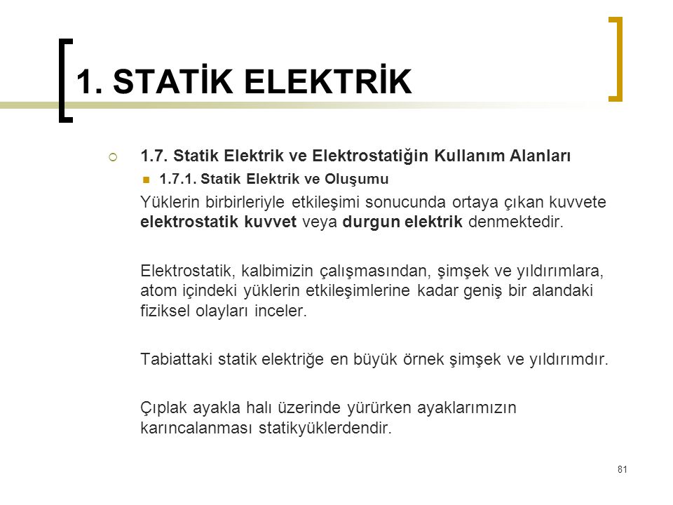 Statik elektrik kullanım alanları