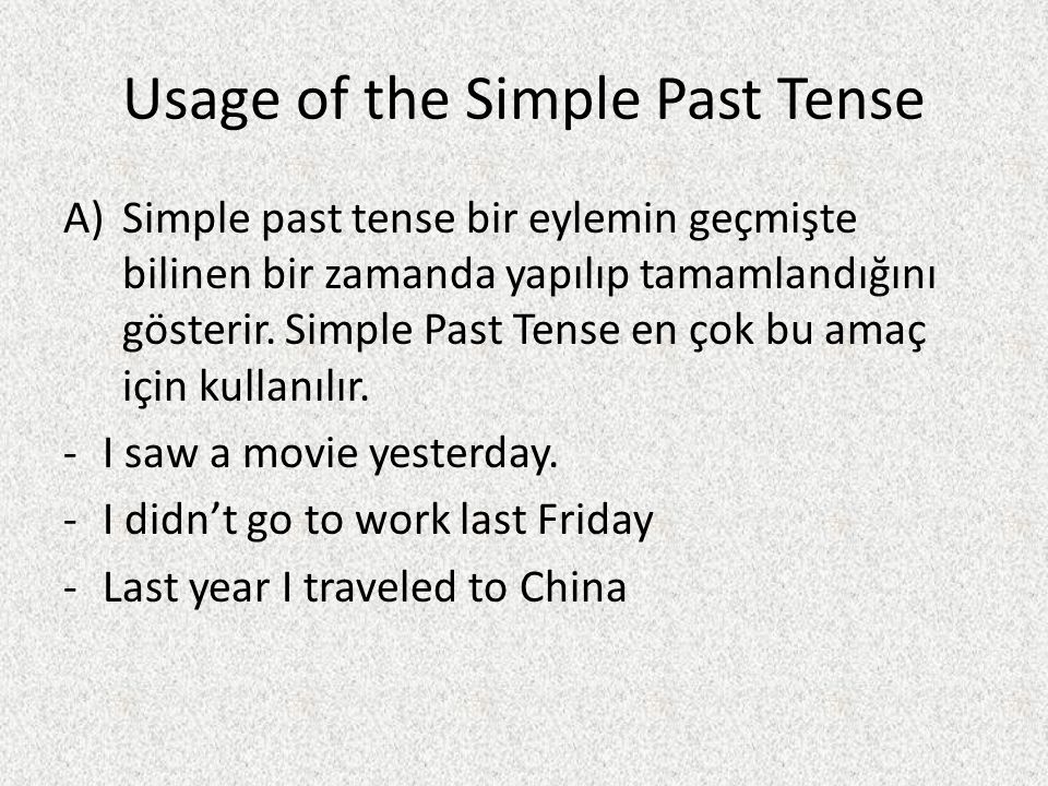 Usage of the Simple Past Tense