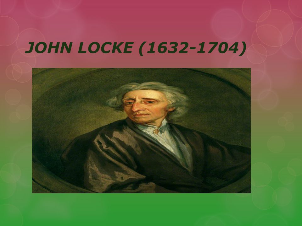 JOHN LOCKE ( )