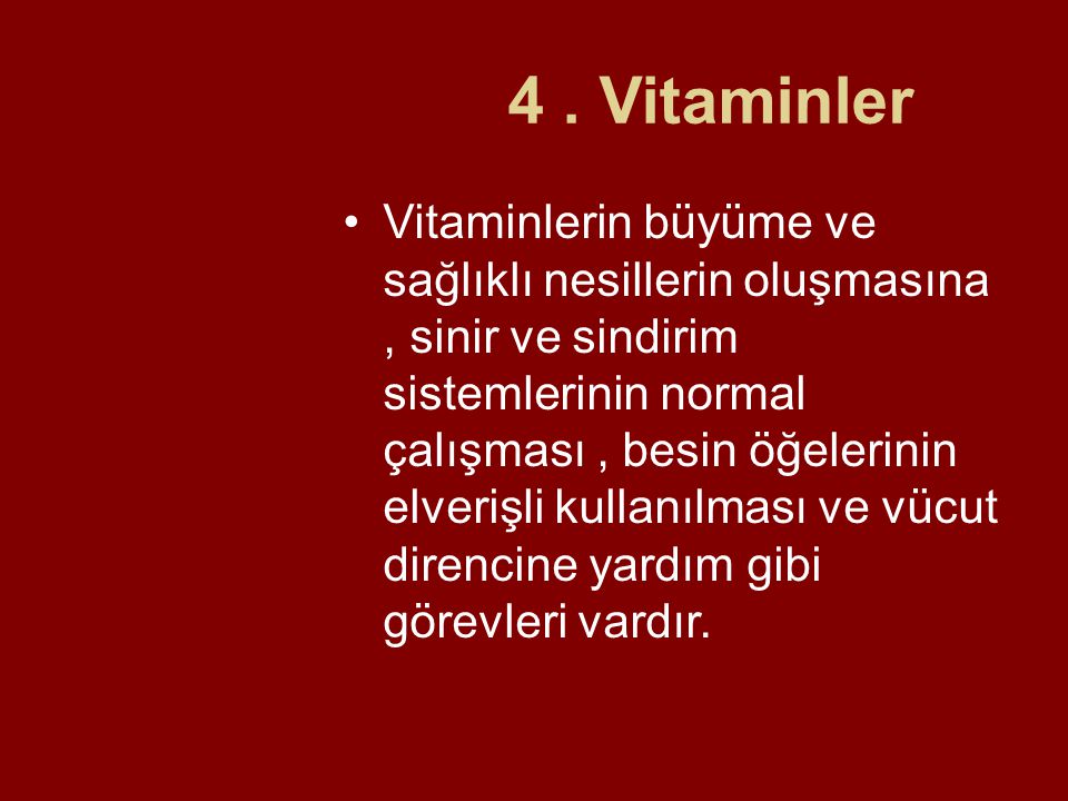 4 . Vitaminler