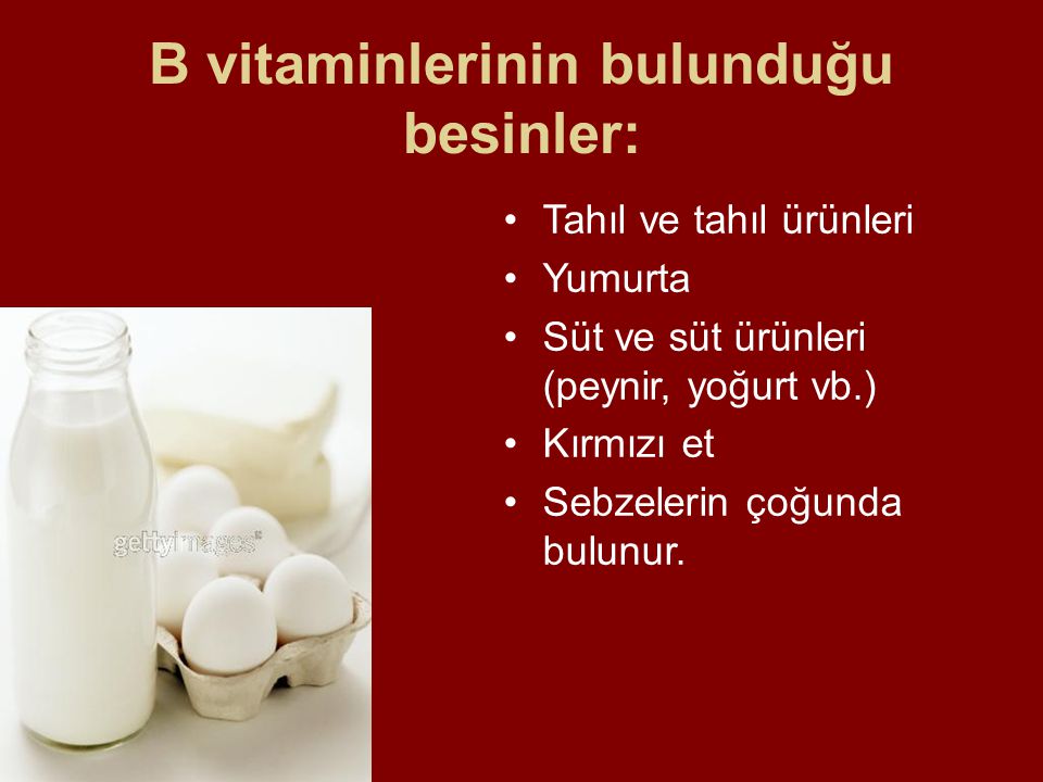 B vitaminlerinin bulunduğu besinler: