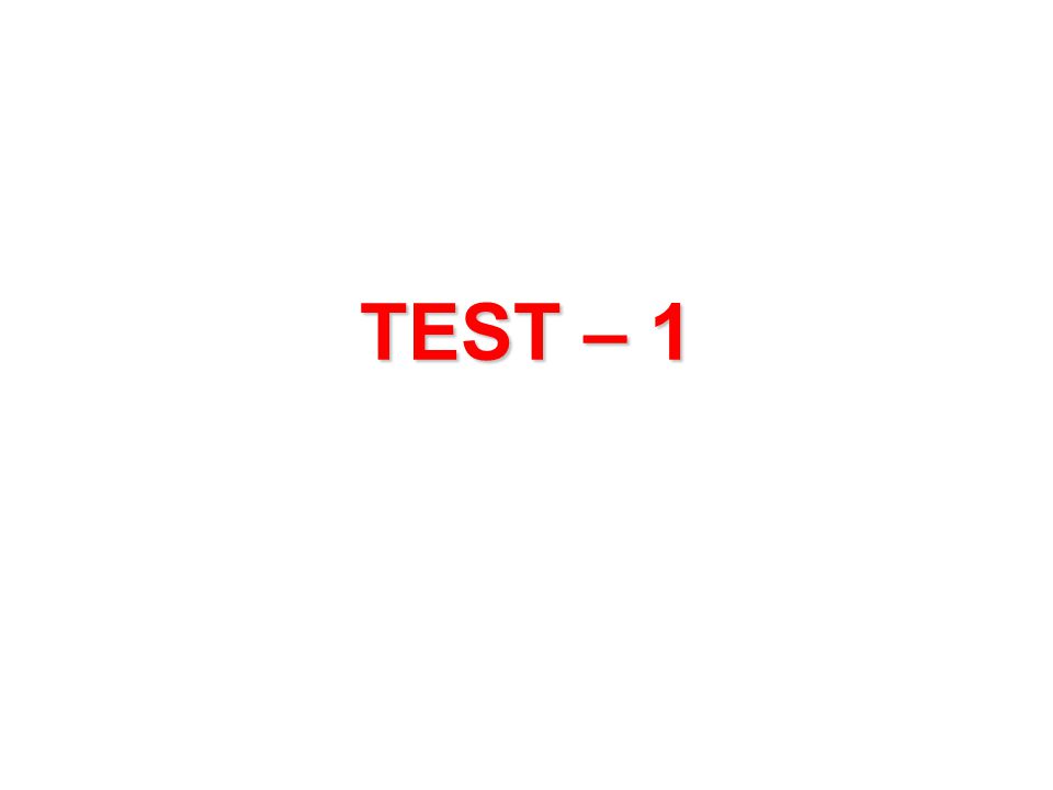 TEST – 1