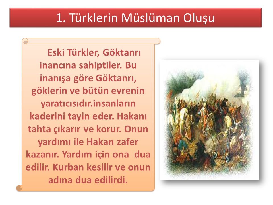 1. Türklerin Müslüman Oluşu