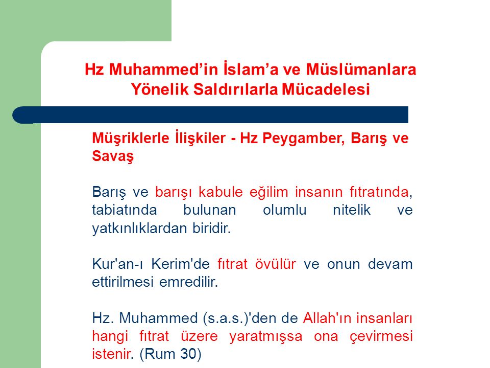 Hz Muhammed’in İslam’a ve Müslümanlara Yönelik Saldırılarla Mücadelesi