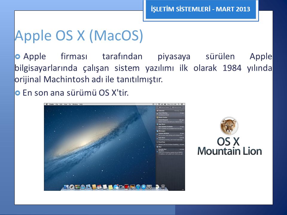 Apple OS X (MacOS) İŞLETİM SİSTEMLERİ - MART 2013