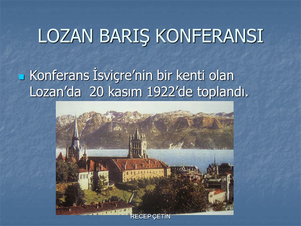 LOZAN BARIŞ KONFERANSI