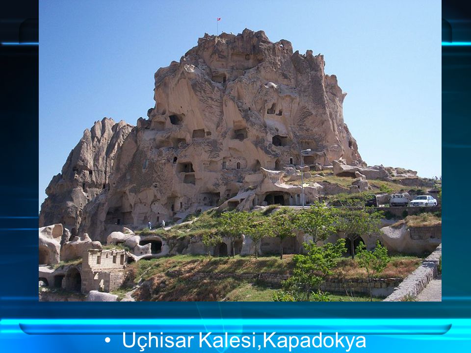 Uçhisar Kalesi,Kapadokya