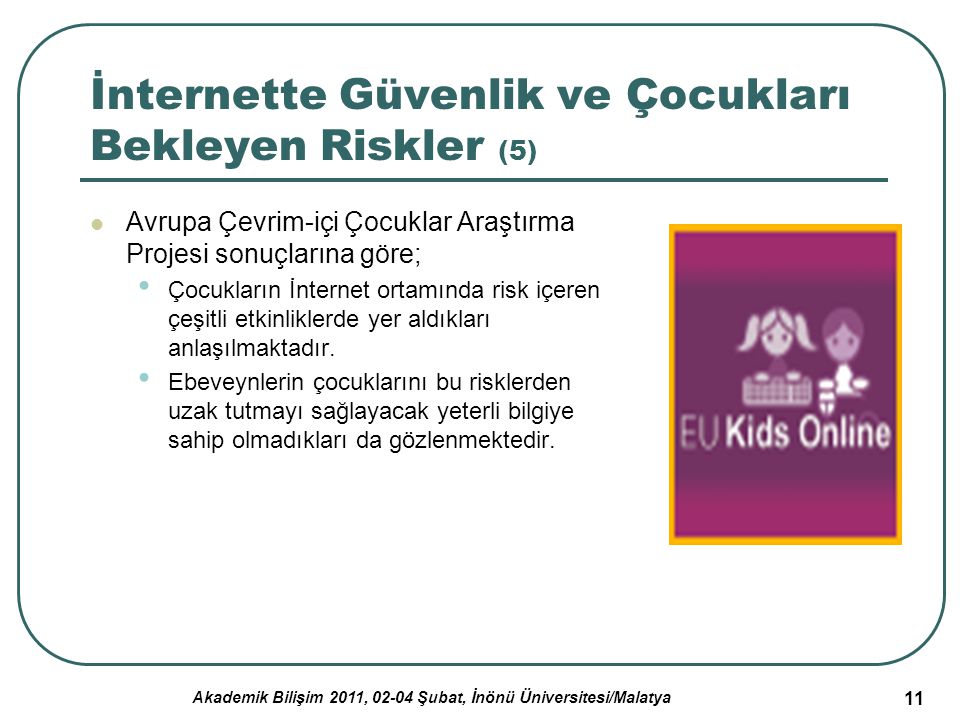 İnternette Güvenlik ve Çocukları Bekleyen Riskler (5)