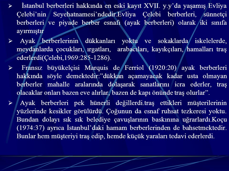 İstanbul berberleri hakkında en eski kayıt XVII. y