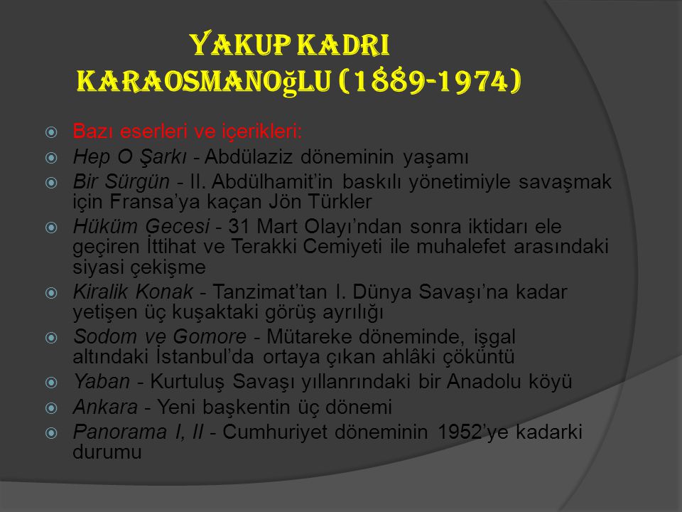yakup Kadri Karaosmanoğlu ( )