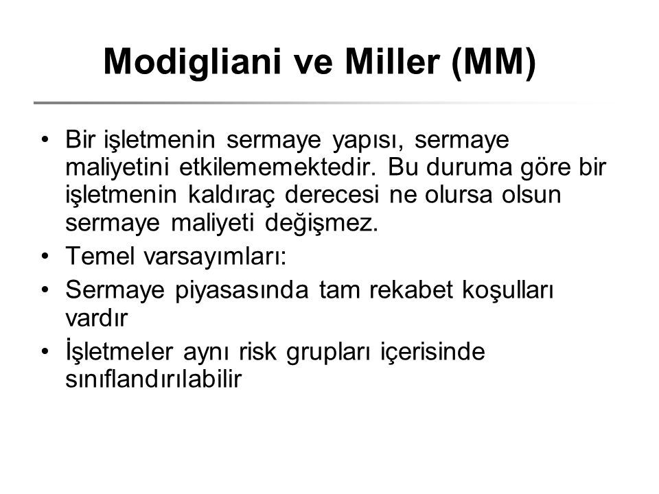 Modigliani ve Miller (MM)