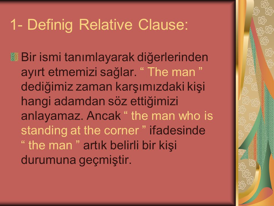 1- Definig Relative Clause: