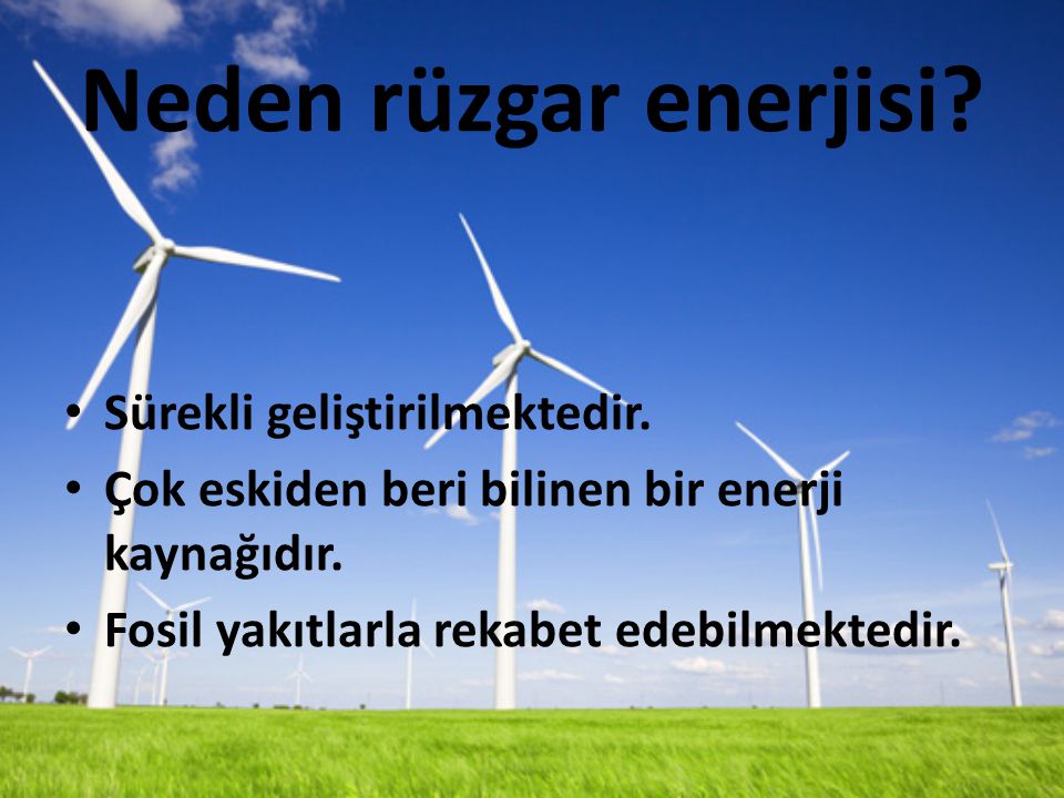 Neden rüzgar enerjisi Sürekli geliştirilmektedir.