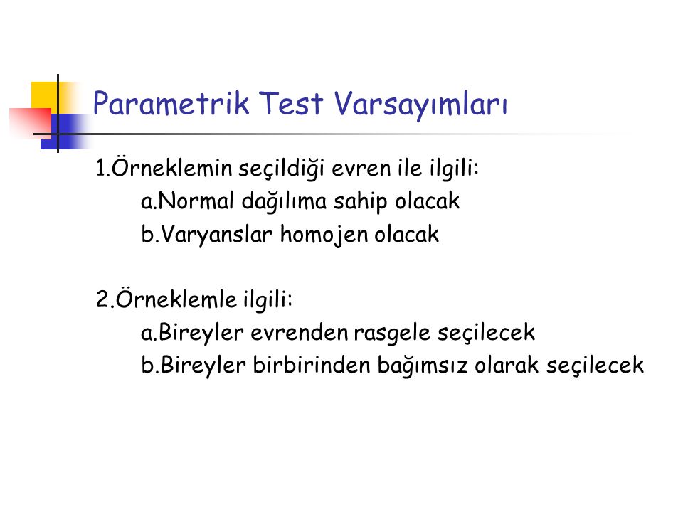 Parametrik Test Varsayımları