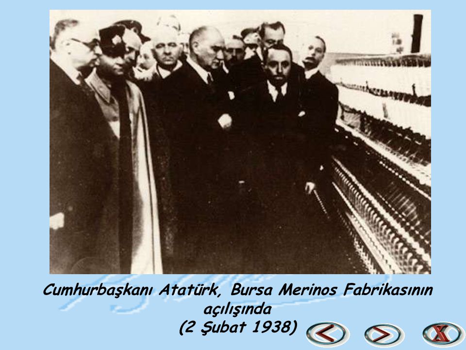 Cumhurbaşkanı Atatürk, Bursa Merinos Fabrikasının açılışında (2 Şubat 1938)