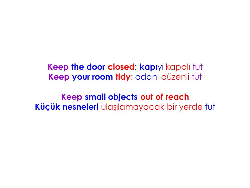 Keep small objects out of reach