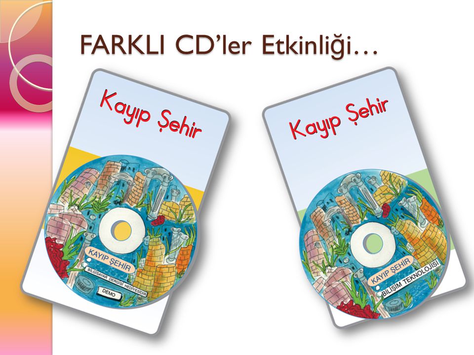 FARKLI CD’ler Etkinliği…