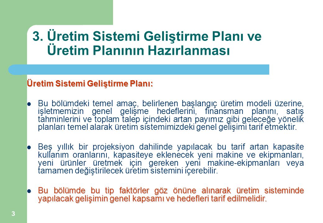 3. Üretim Sistemi Geliştirme Planı ve Üretim Planının Hazırlanması