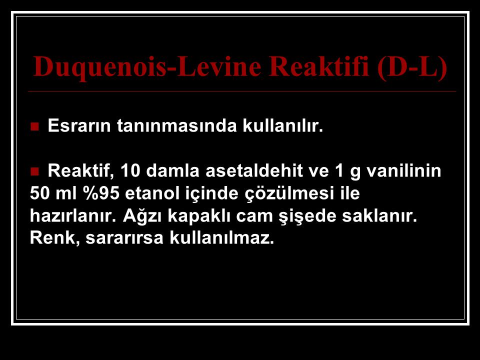 Duquenois-Levine Reaktifi (D-L)