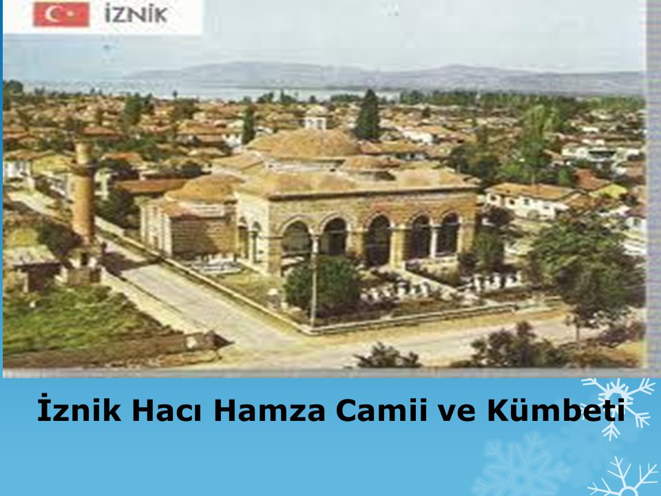 İznik Hacı Hamza Camii ve Kümbeti