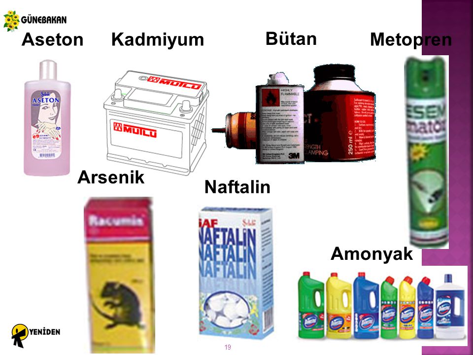 Aseton Kadmiyum Bütan Metopren Arsenik Naftalin Amonyak