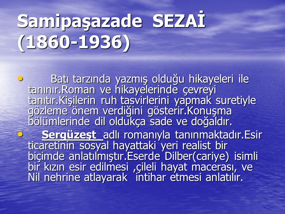 Samipaşazade SEZAİ ( )