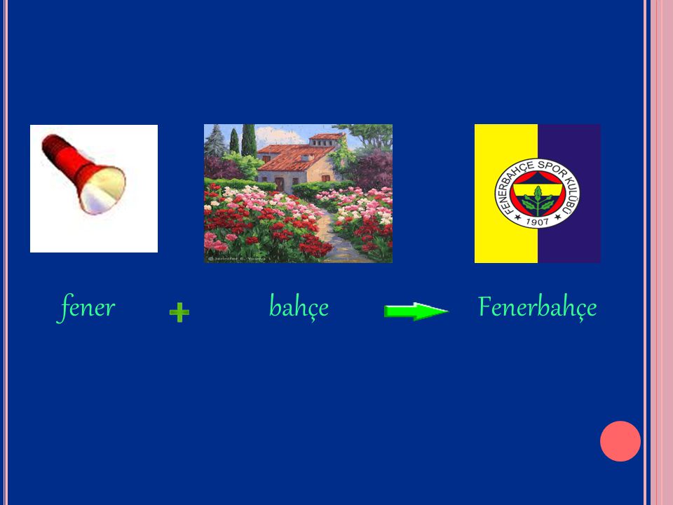 fener bahçe Fenerbahçe
