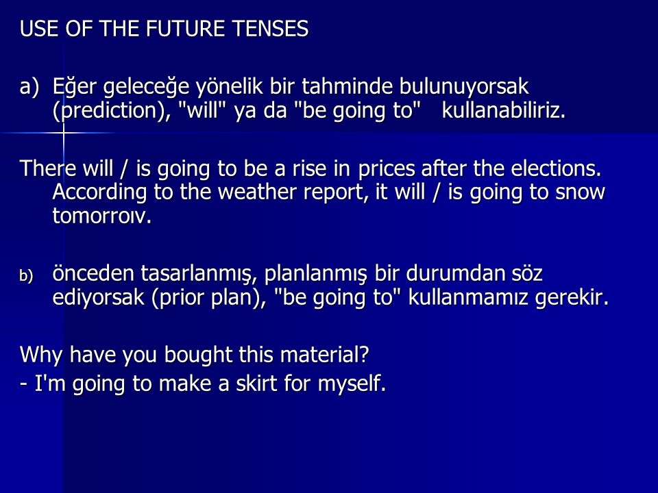 USE OF THE FUTURE TENSES