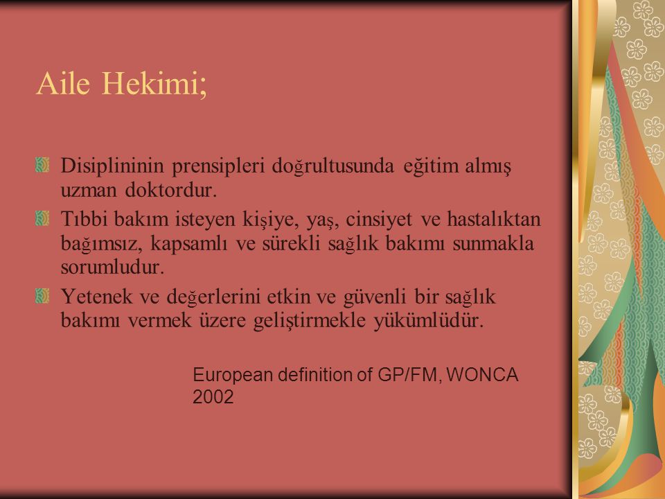 European definition of GP/FM, WONCA 2002