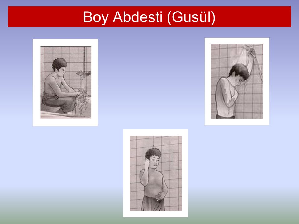 Boy Abdesti (Gusül)