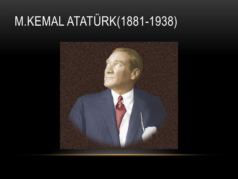 ATATÜRK’ÜN HAYATI. - Ppt Indir