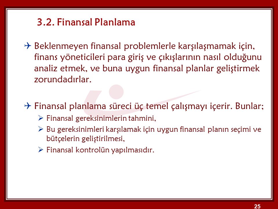 3.2. Finansal Planlama