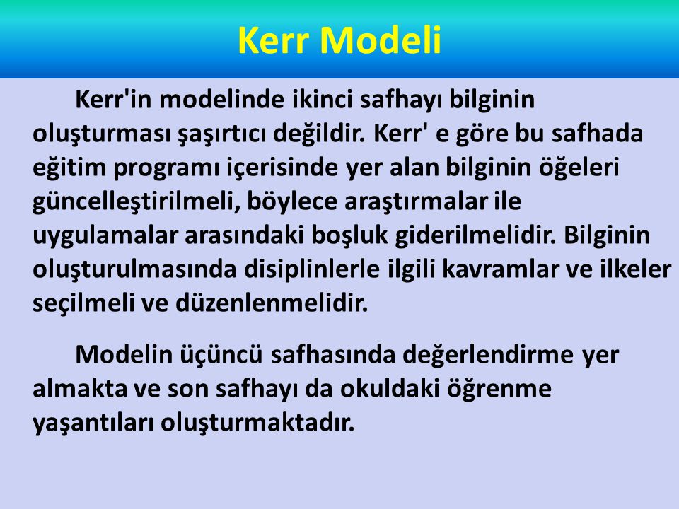 Kerr Modeli