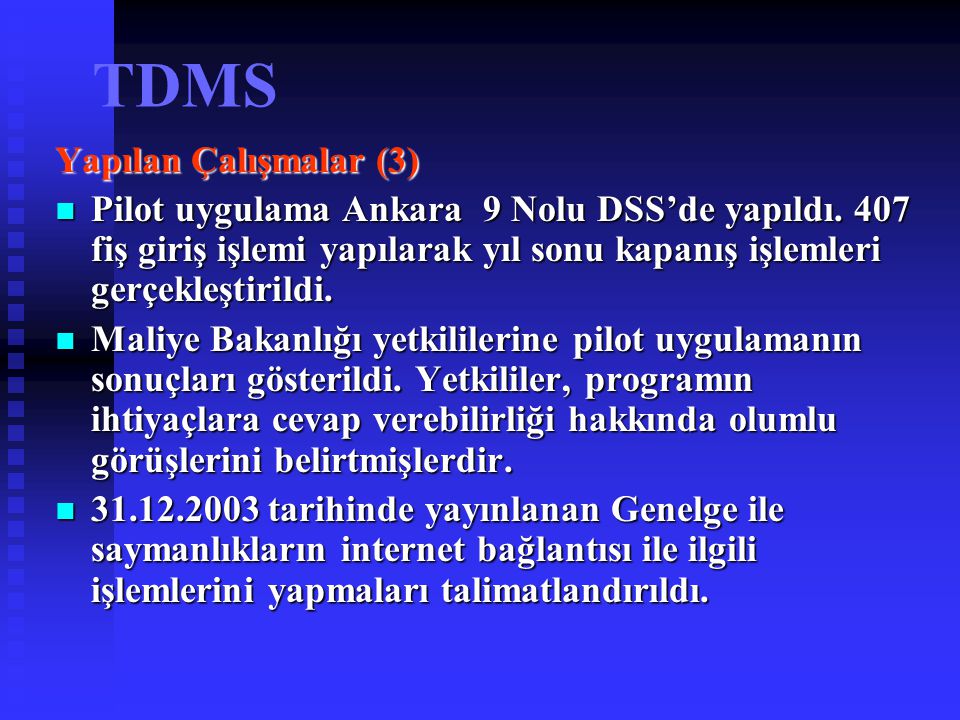 TDMS Yapılan Çalışmalar (3)