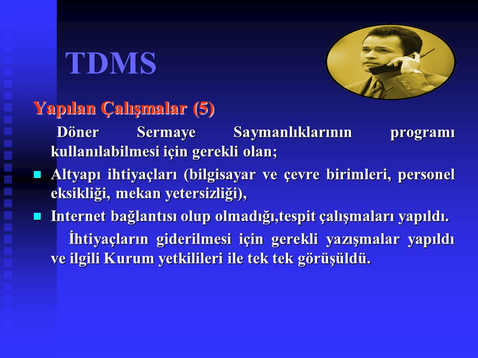 TDMS Yapılan Çalışmalar (5)