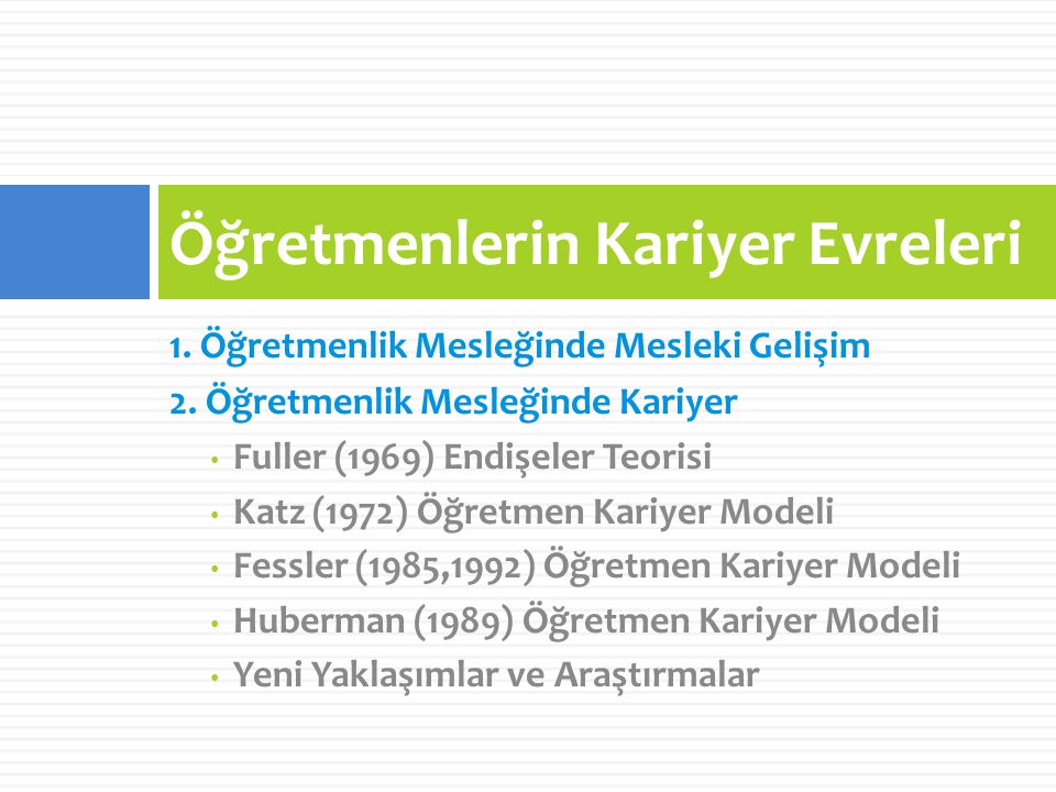 Ogretmenlerin Kariyer Evreleri Ppt Indir