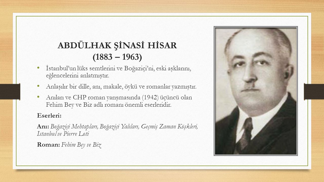 ABDÜLHAK ŞİNASİ HİSAR (1883 – 1963)