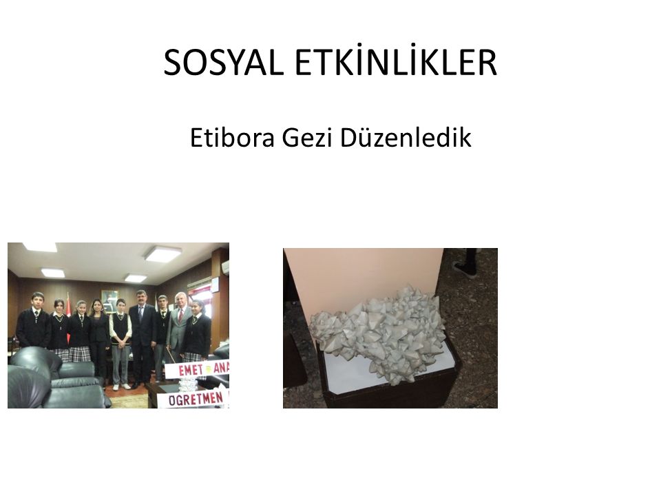 Etibora Gezi Düzenledik