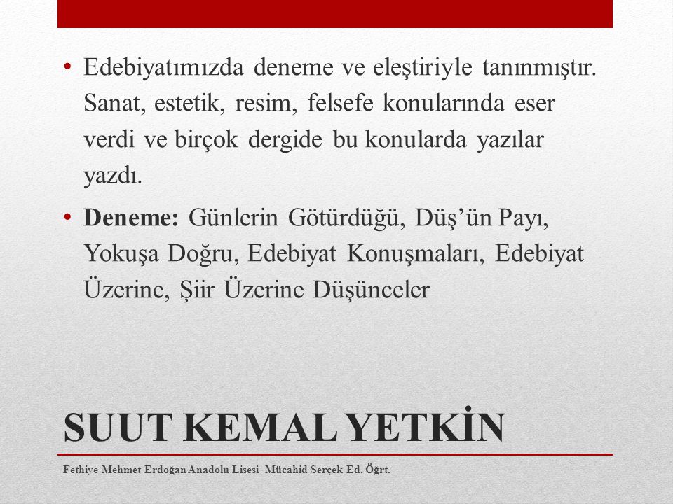 Cumhuriyet Donemi Ogretici Metinler Yazar Eser Dergi Akim Ppt Video Online Indir