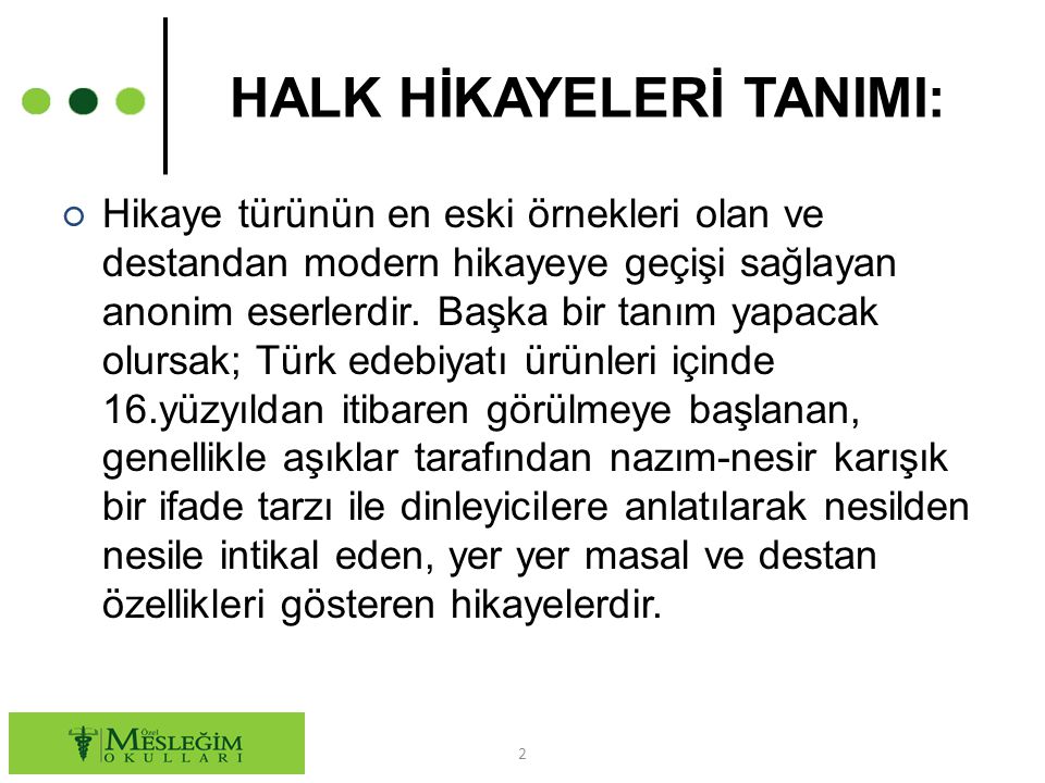 9 Sinif Turk Edebiyati 24 28 02 2014 Halk Hikayeleri Ppt Video Online Indir