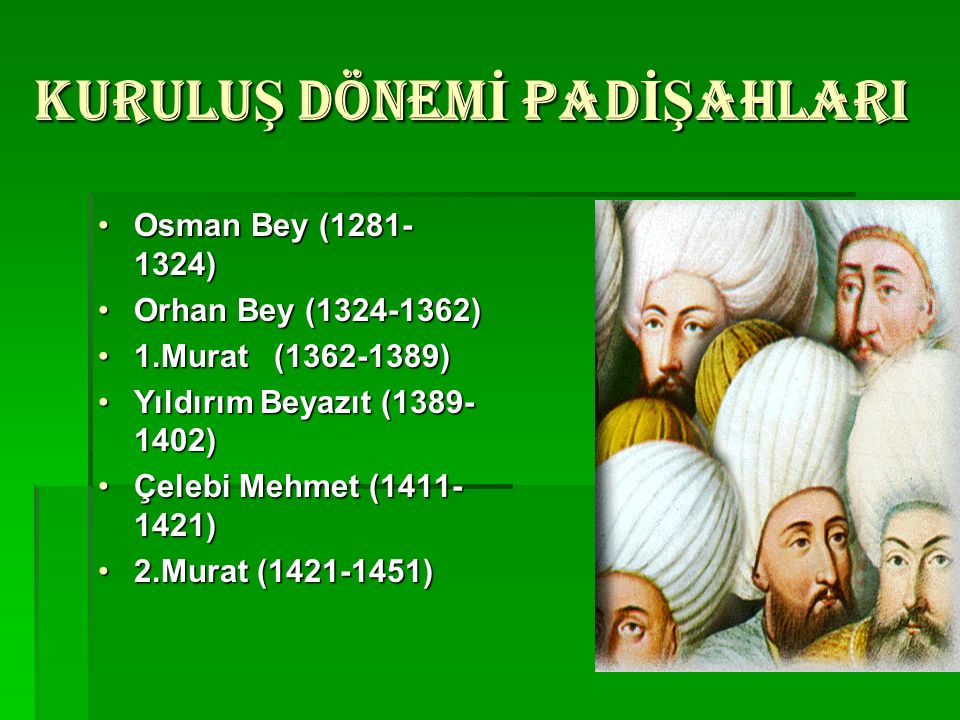 OSMANLI DEVLETİ KURULUŞ - Ppt Indir