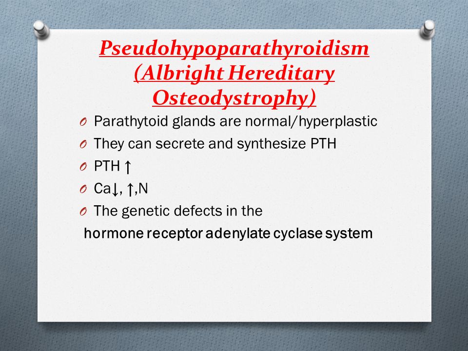 Pseudohypoparathyroidism (Albright Hereditary Osteodystrophy)