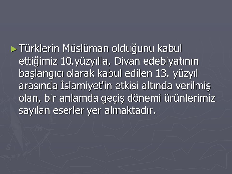 Türklerin Müslüman olduğunu kabul ettiğimiz 10