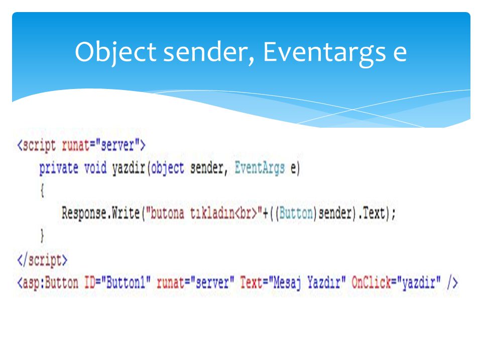 Object sender. Пример object Sender. Private Void. EVENTARGS.